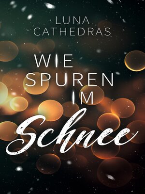cover image of Wie Spuren im Schnee